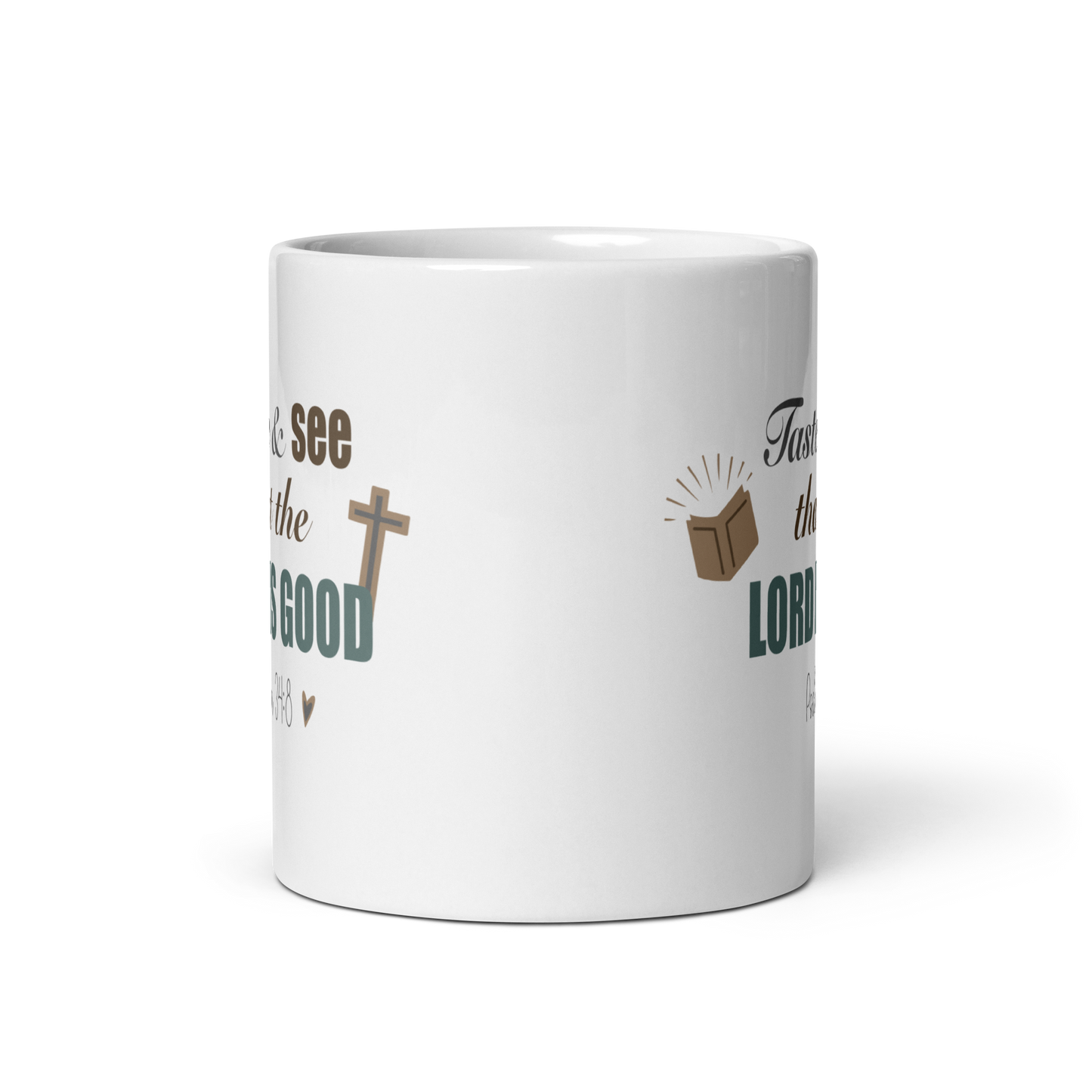 TASTE & SEE THAT THE LORD IS GOOD MUG