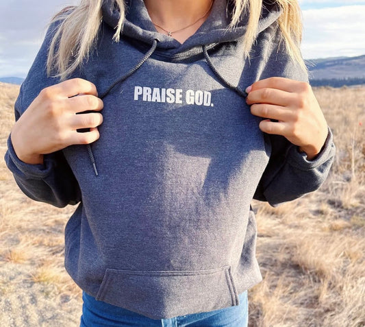 PRAISE GOD HOODIE