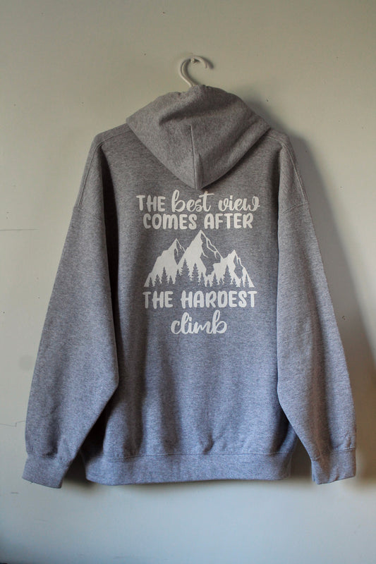 THE BEST VIEW COMES AFTER THE HARDEST CLIMB HOODIE
