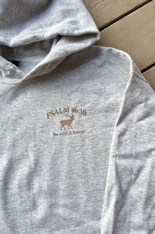 BE STILL & KNOW HOODIE