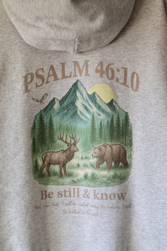 BE STILL & KNOW HOODIE