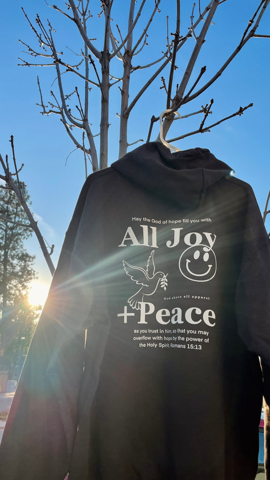 ALL JOY + PEACE HOODIE