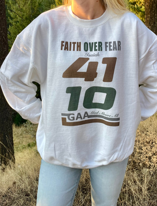 FAITH OVER FEAR CREWNECK