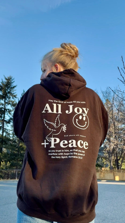 ALL JOY + PEACE HOODIE