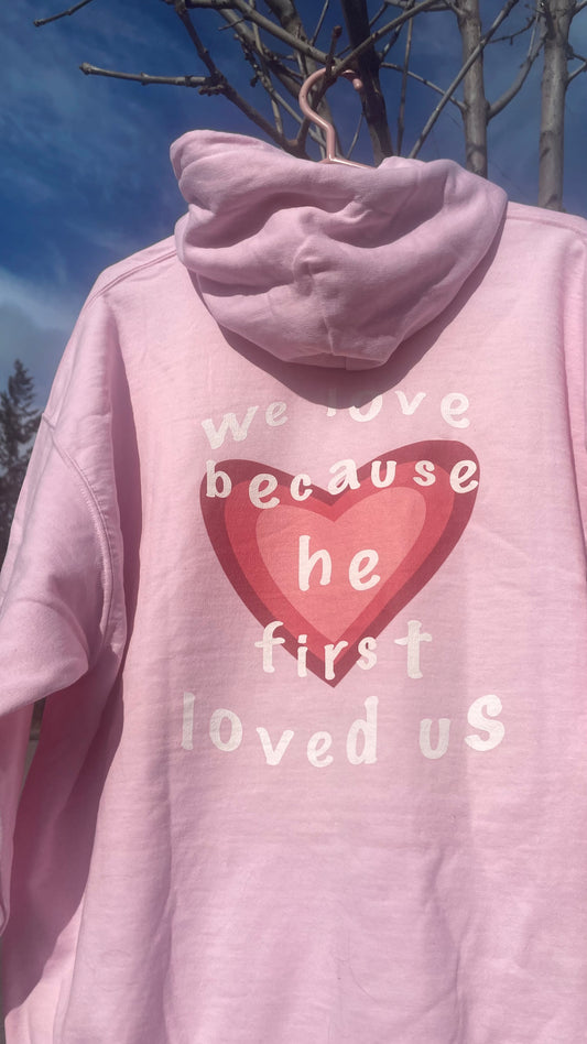 HE LOVED US HOODIE