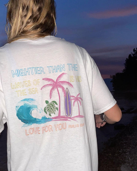 MIGHTIER THAN THE WAVES TEE