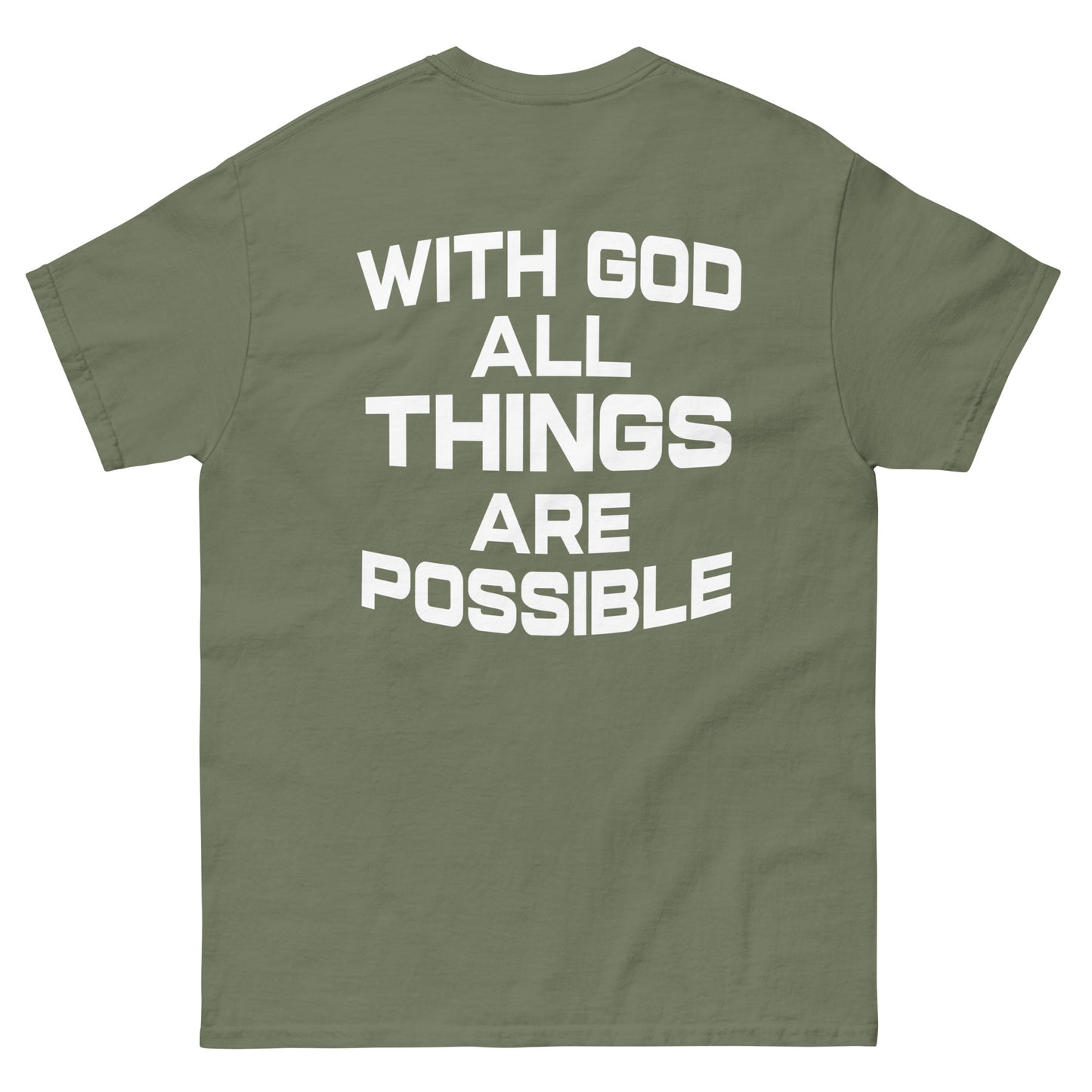 WITH GOD ALL THINGS ARE POSSIBLE TEE