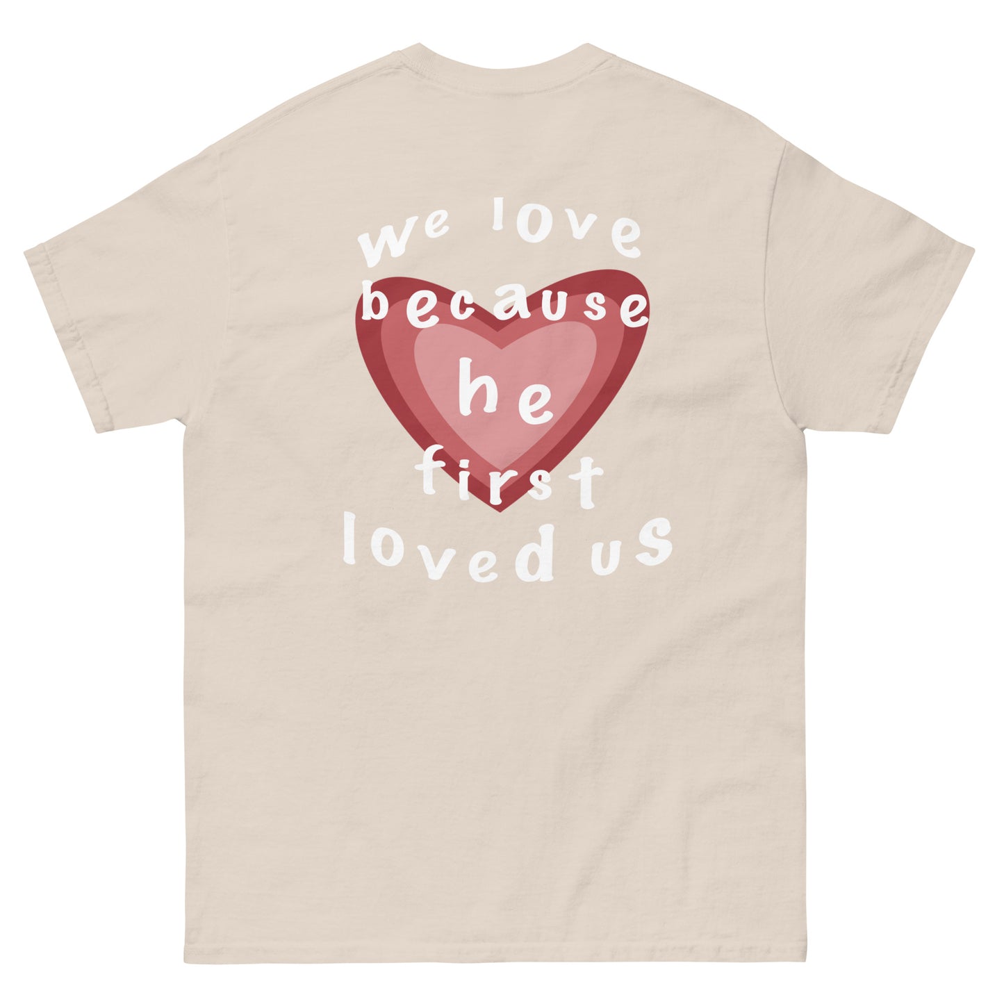 HE LOVED US TEE