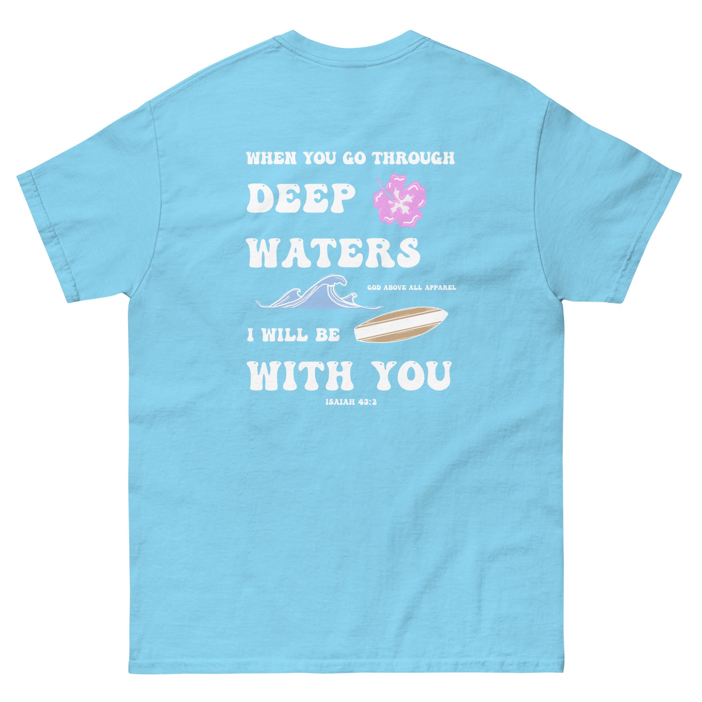 ISAIAH 43:2 SURF TEE