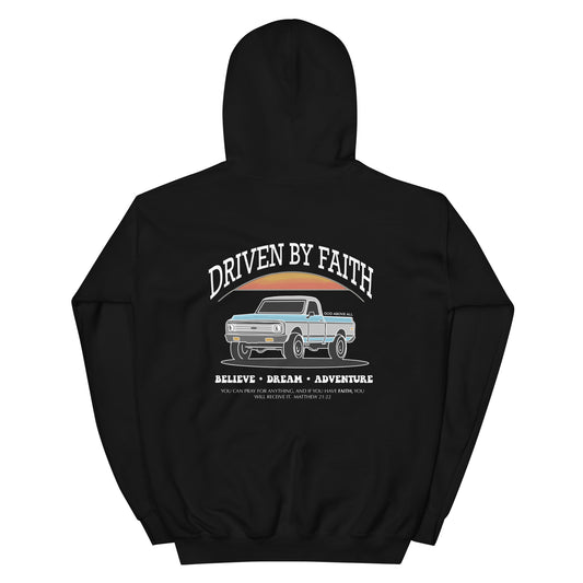 DRIVEN BY FAITH HOODIE