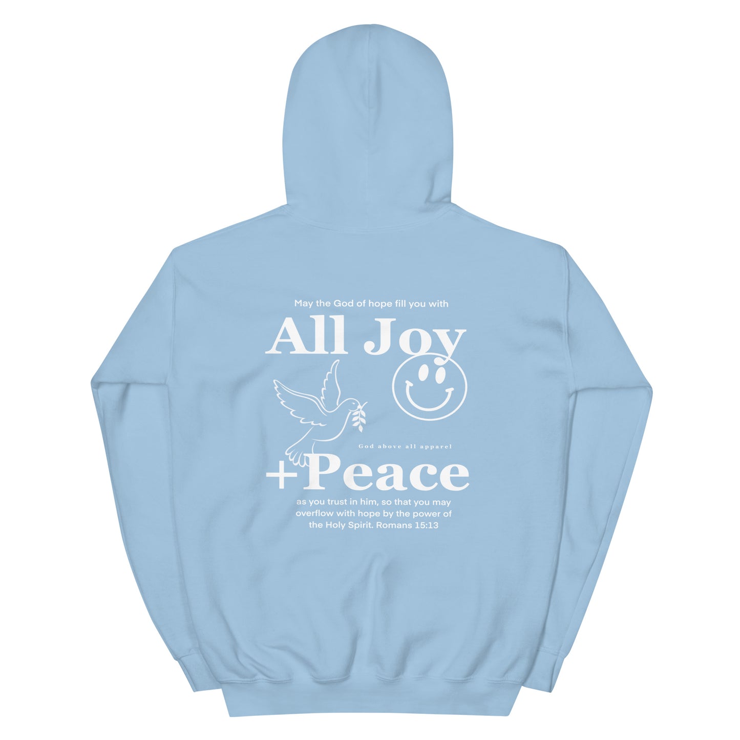 ALL JOY + PEACE HOODIE