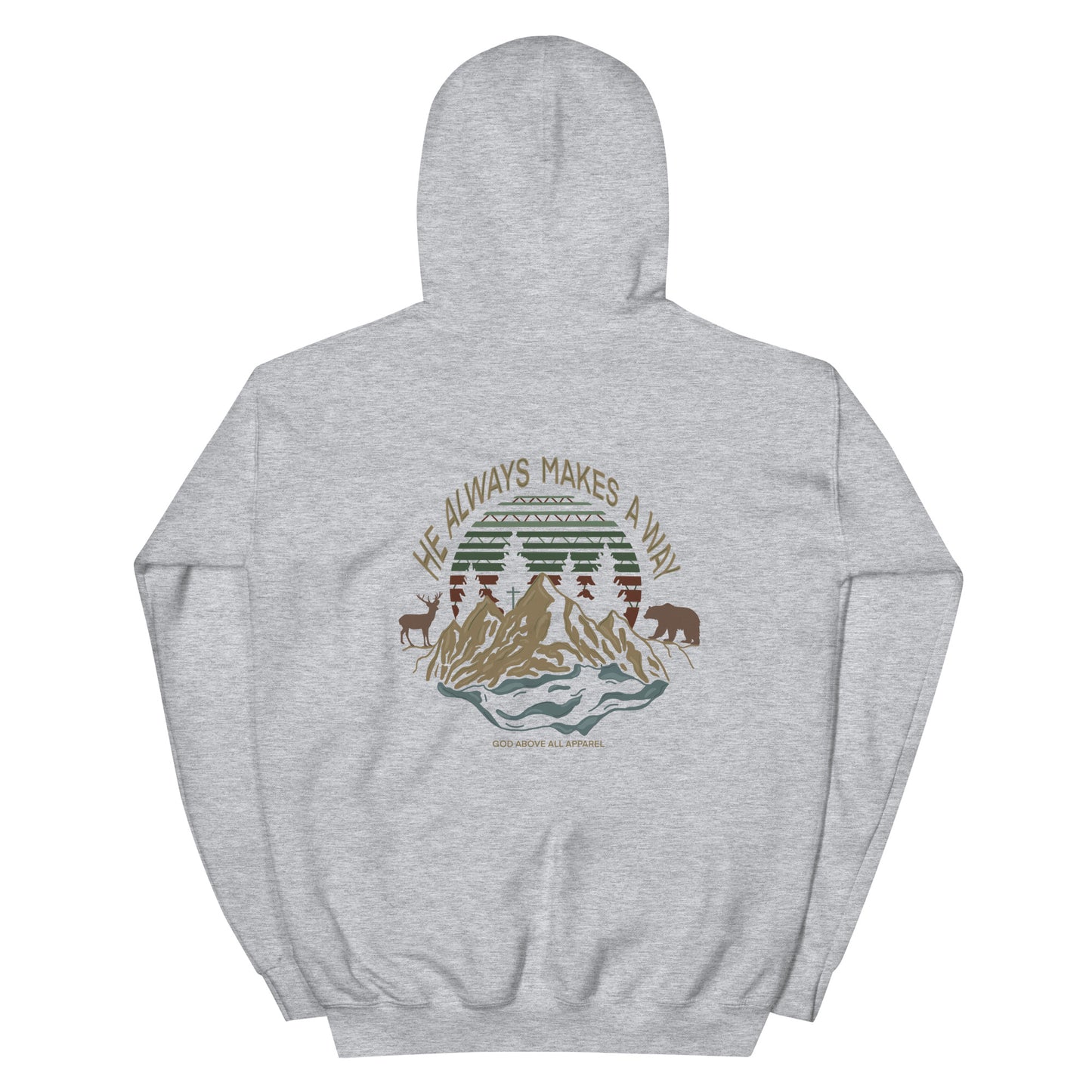 HE ALWAYS MAKES A WAY HOODIE