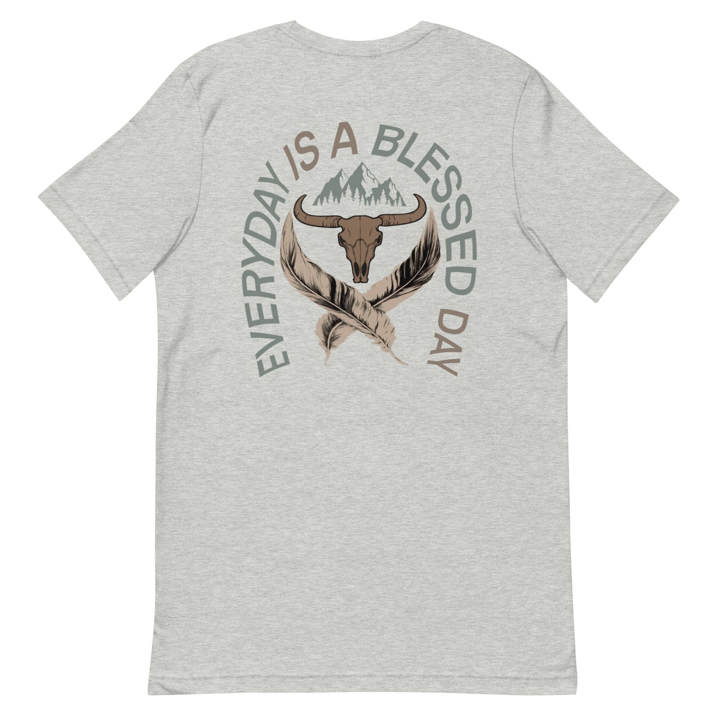 EVERYDAY IS A BLESSED DAY TEE