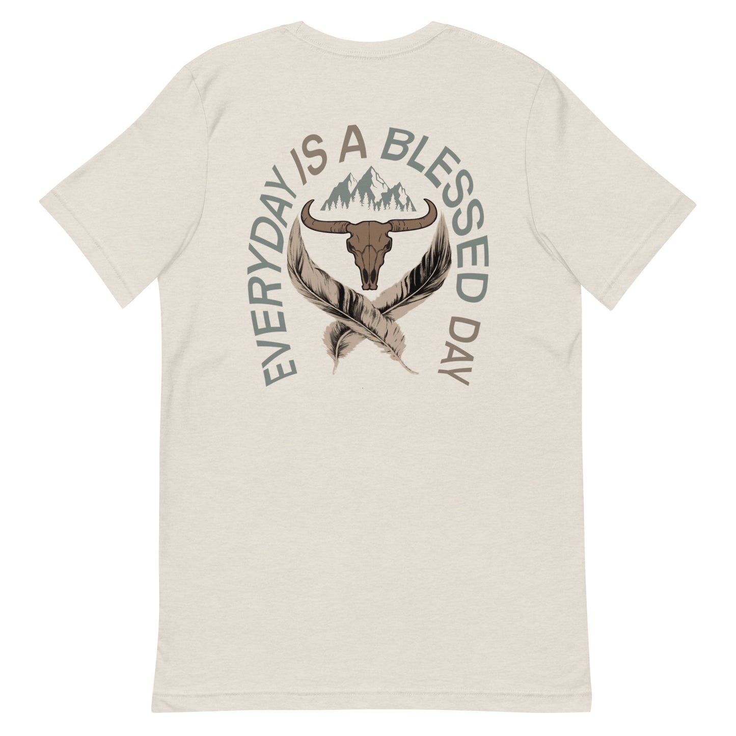EVERYDAY IS A BLESSED DAY TEE