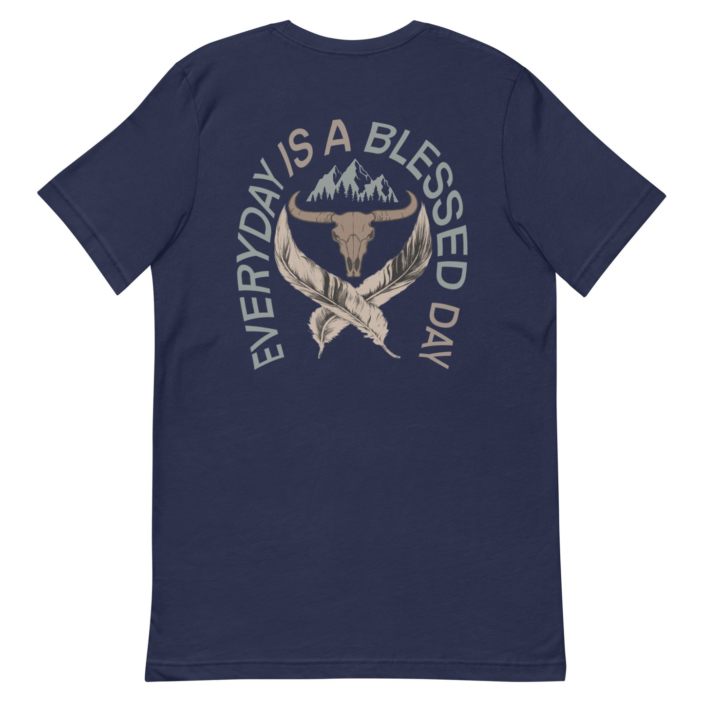 EVERYDAY IS A BLESSED DAY TEE