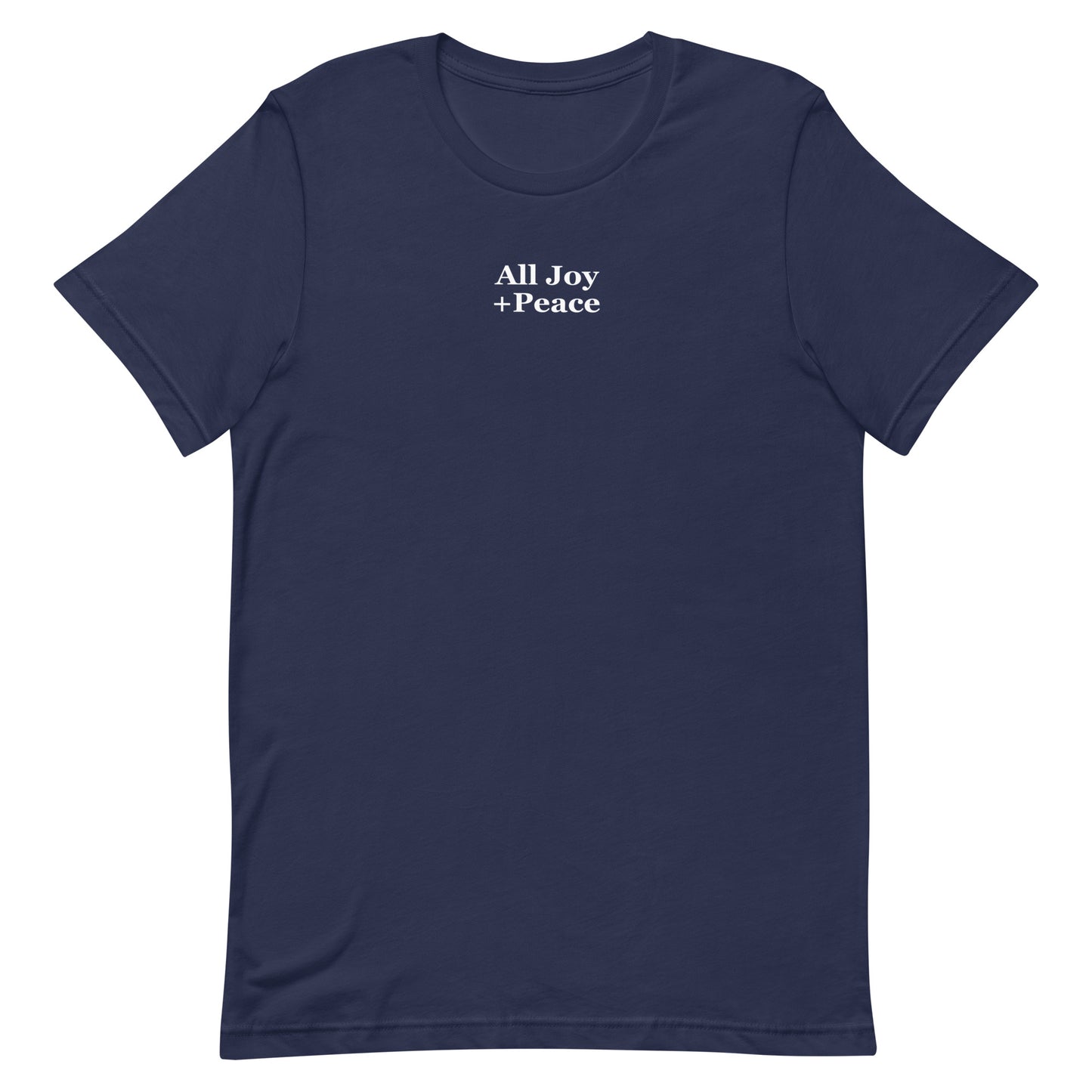 ALL JOY + PEACE TEE