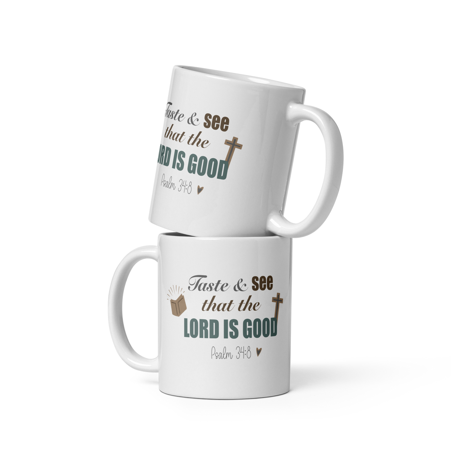 TASTE & SEE THAT THE LORD IS GOOD MUG