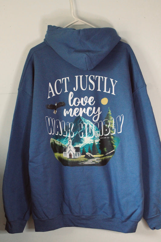 ACT JUSTLY LOVE MERCY WALK HUMBLY HOODIE