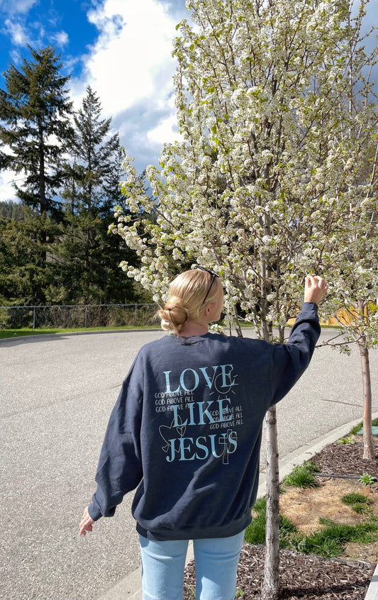 LOVE LIKE JESUS CREWNECK