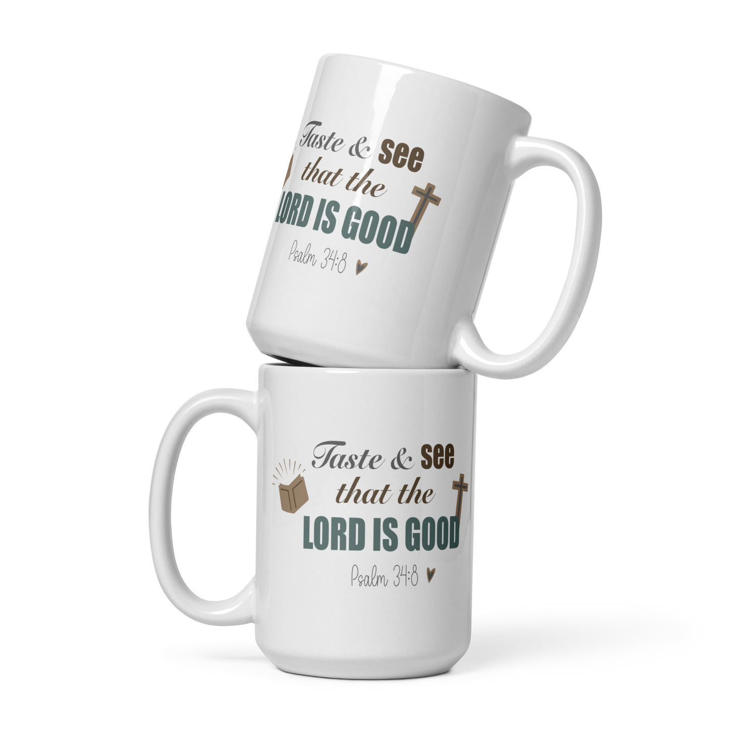 TASTE & SEE THAT THE LORD IS GOOD MUG