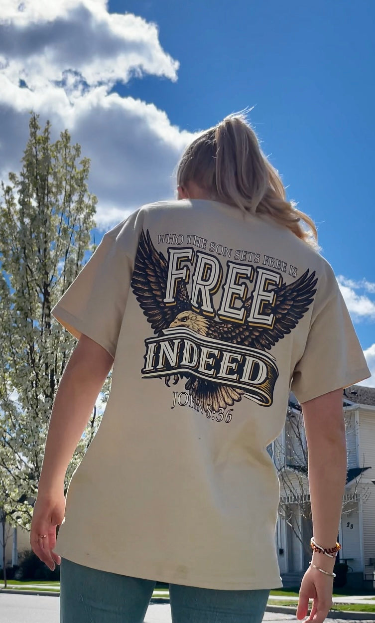 WHO THE SON SETS FREE IS FREE INDEED TEE