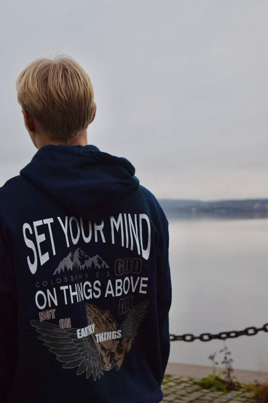 SET YOUR MIND ON THINGS ABOVE HOODIE