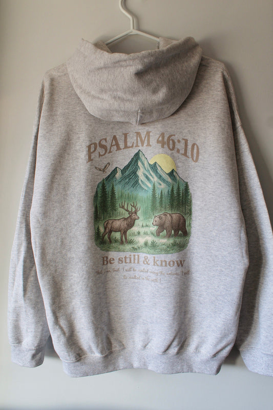 BE STILL & KNOW HOODIE
