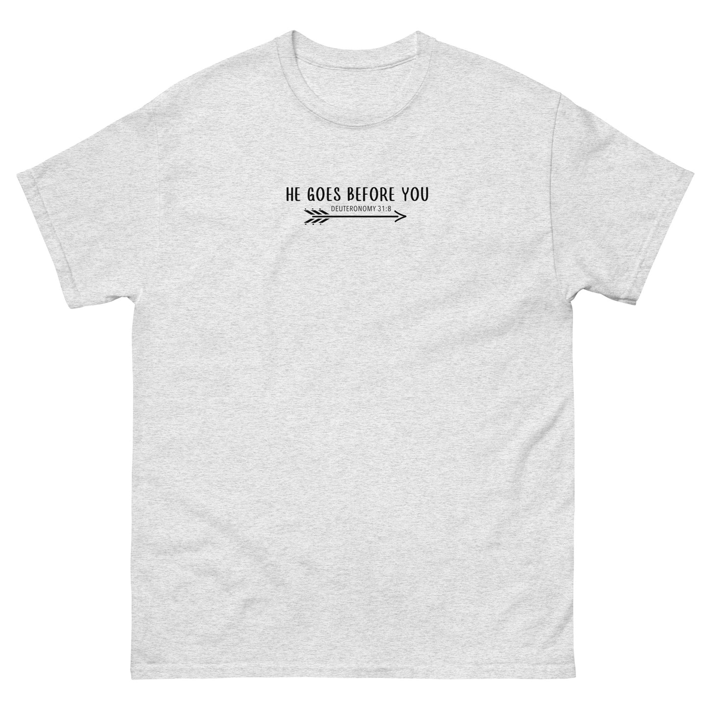 HE GOES BEFORE YOU TEE