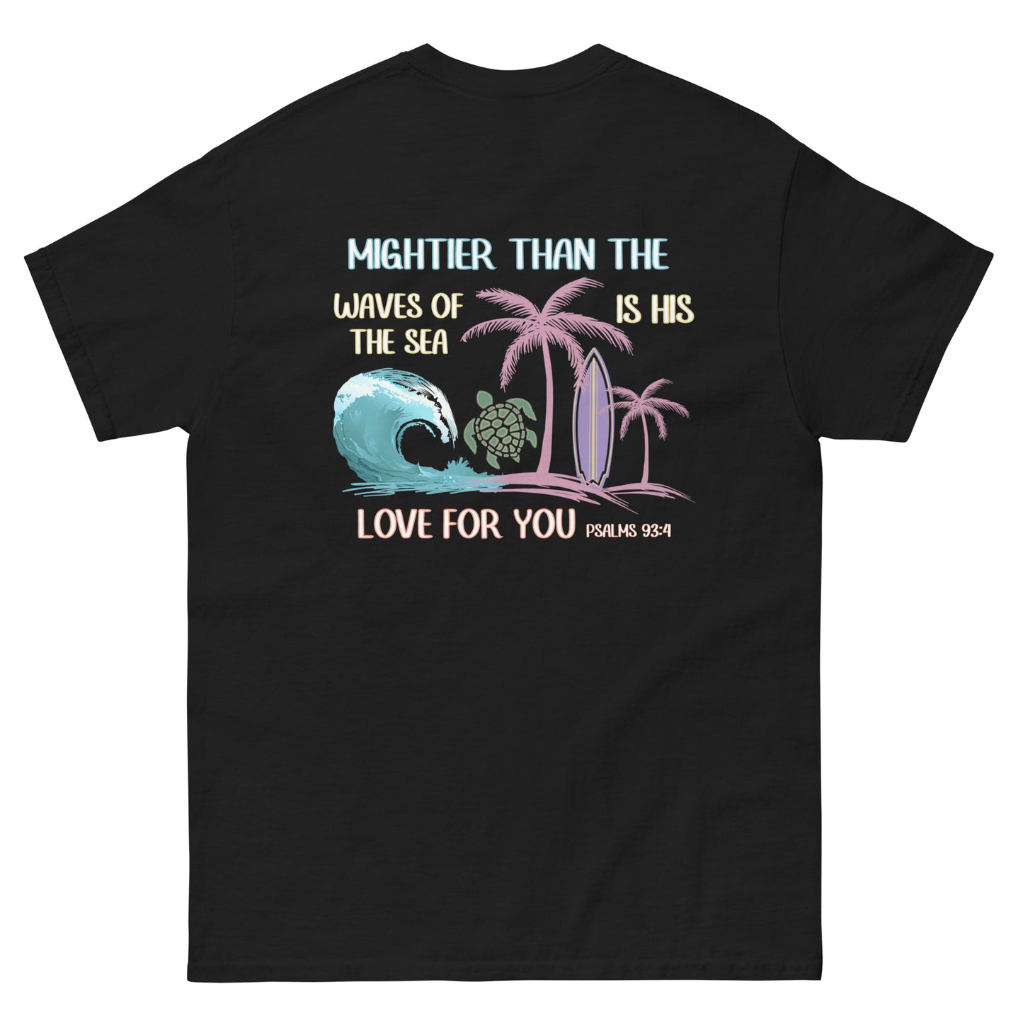 MIGHTIER THAN THE WAVES TEE