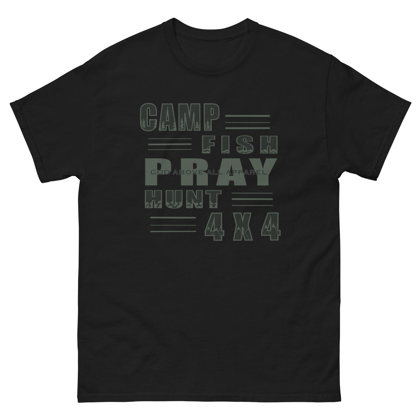 CAMP FISH PRAY HUNT 4X4 TEE