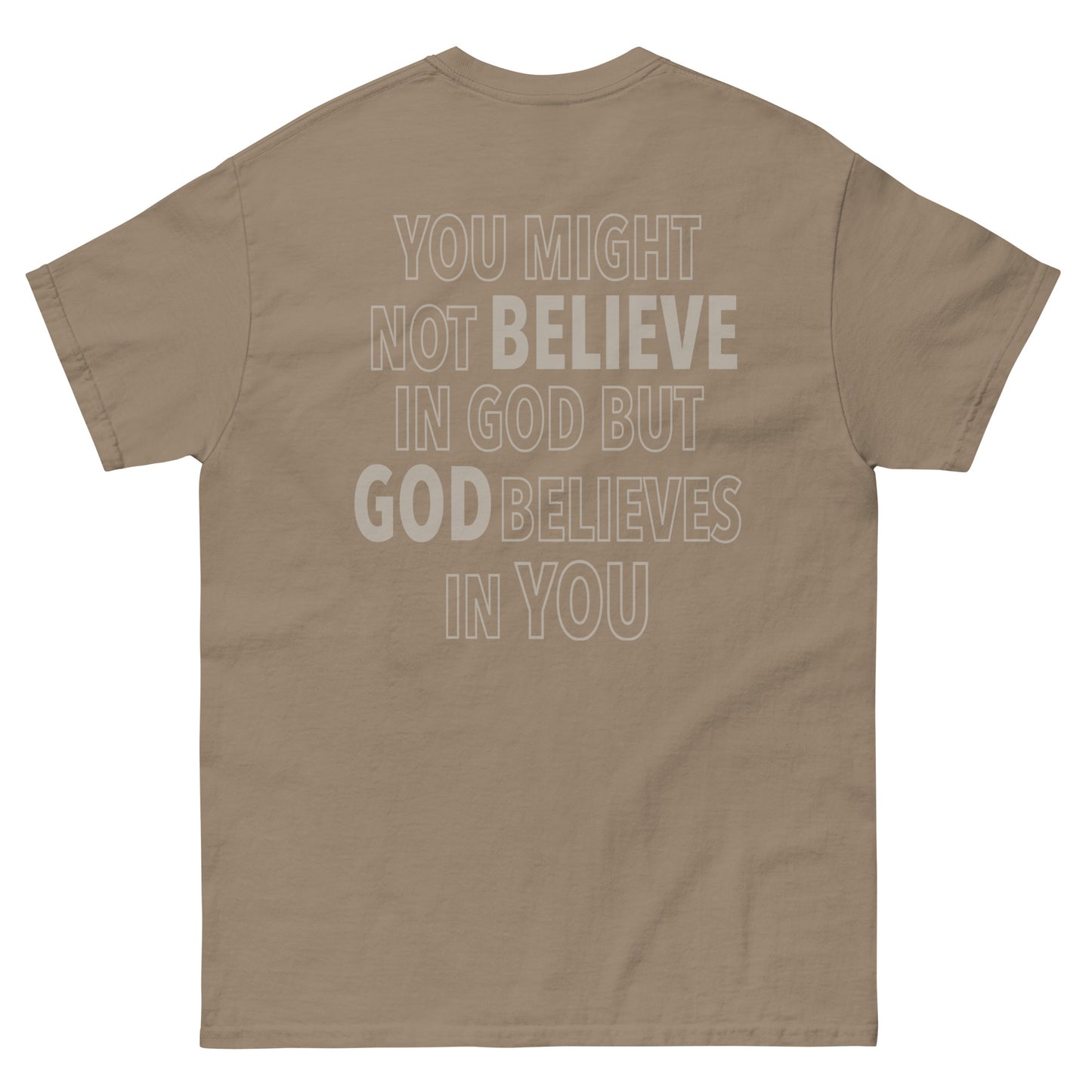 BELIEVE GOD TEE