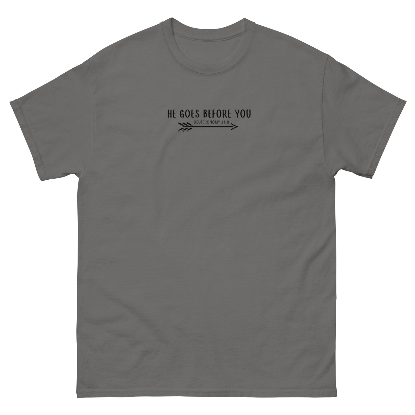 HE GOES BEFORE YOU TEE