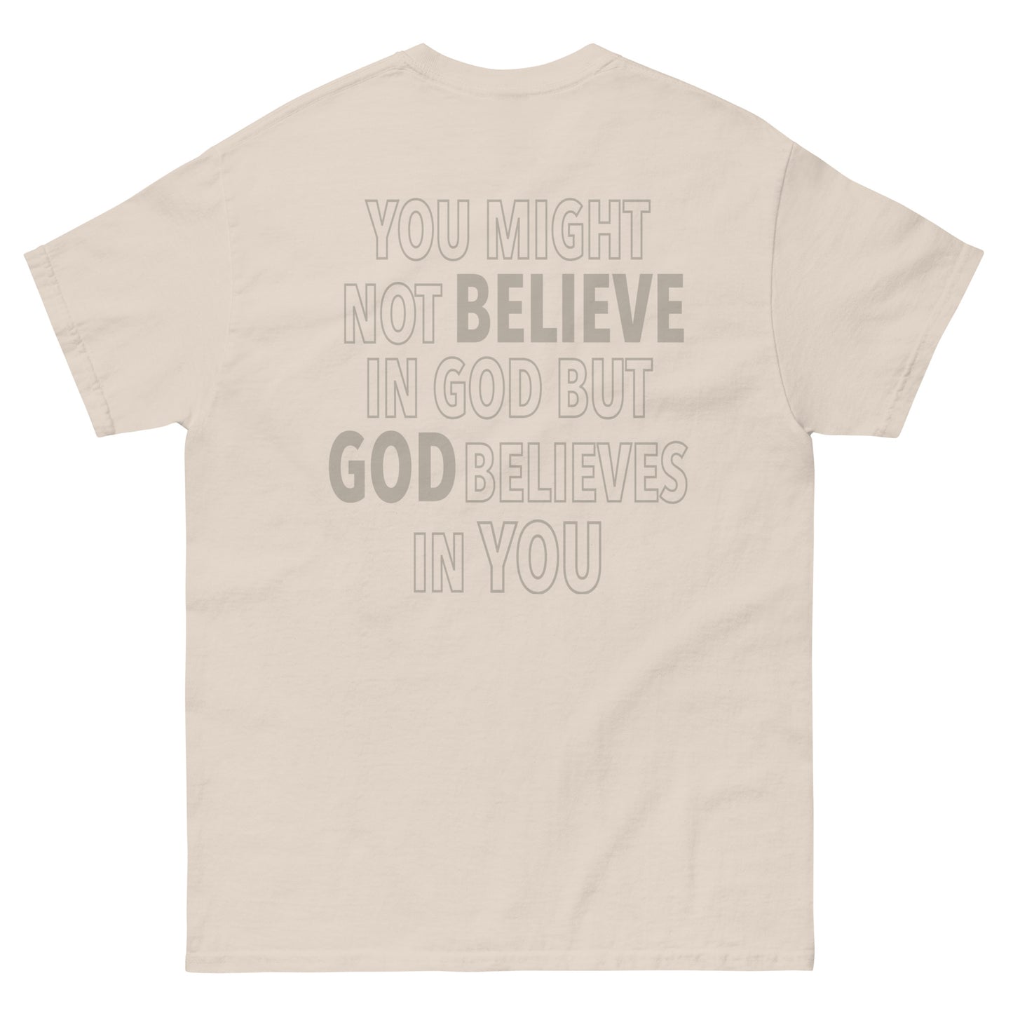 BELIEVE GOD TEE