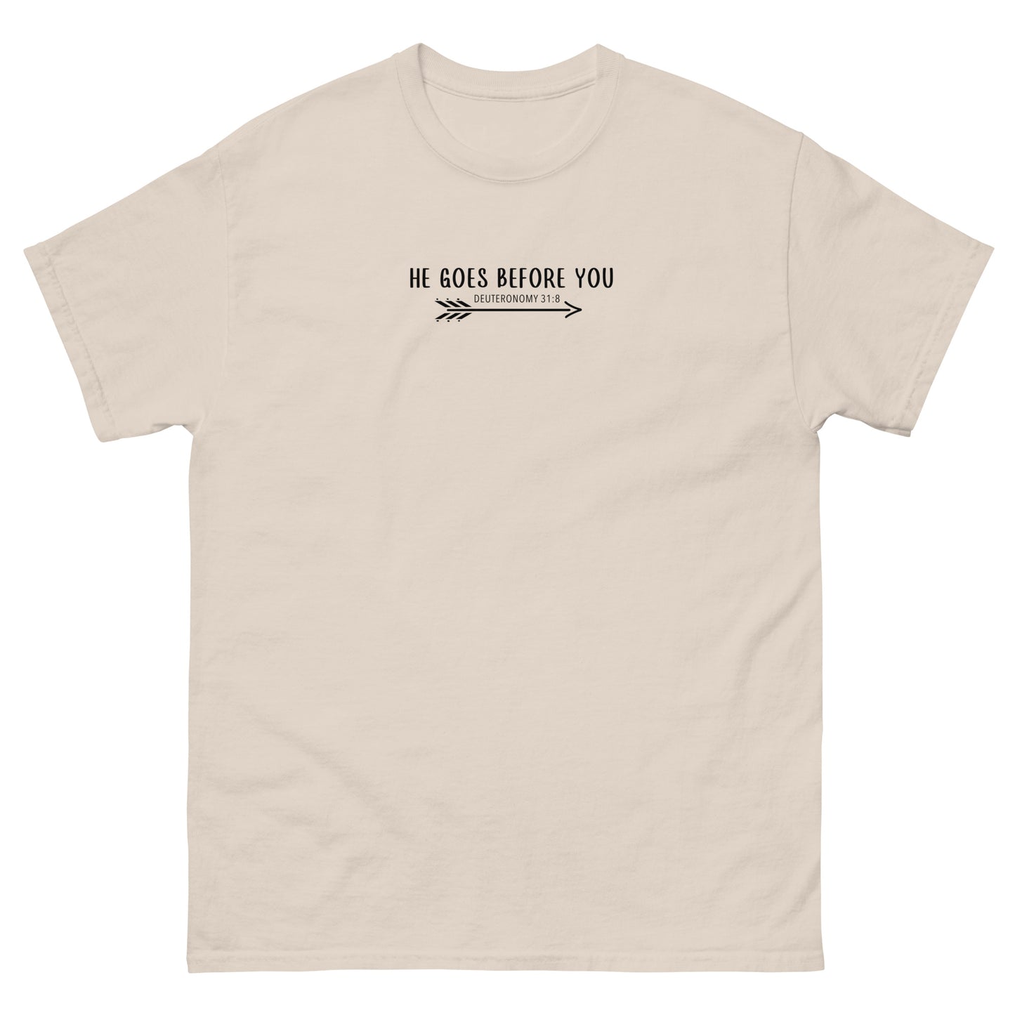 HE GOES BEFORE YOU TEE