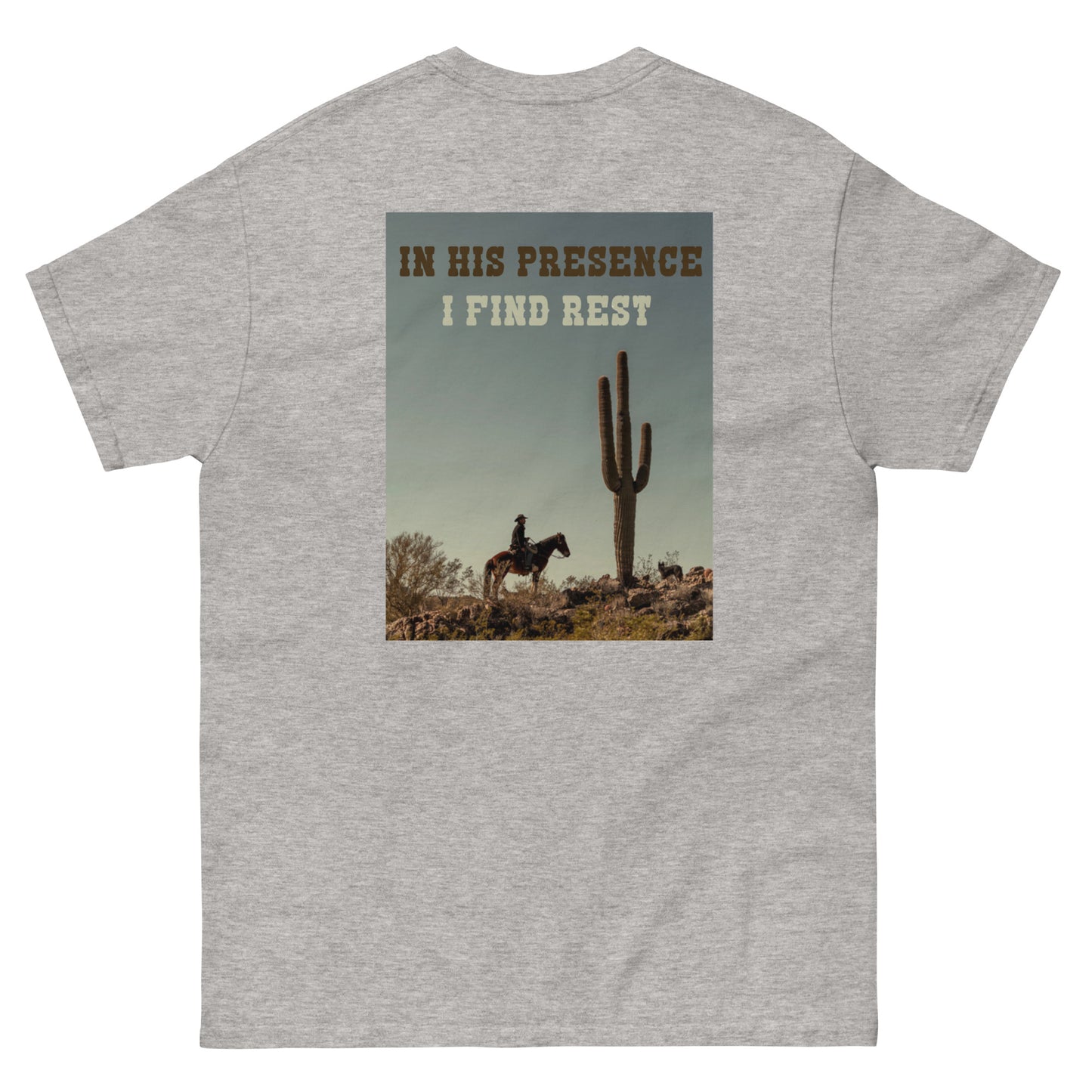 IN HIS PRESENCE I FIND REST TEE