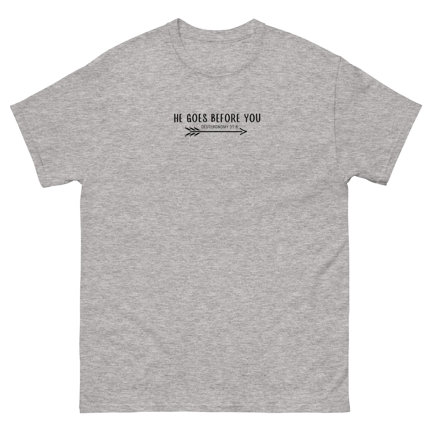 HE GOES BEFORE YOU TEE