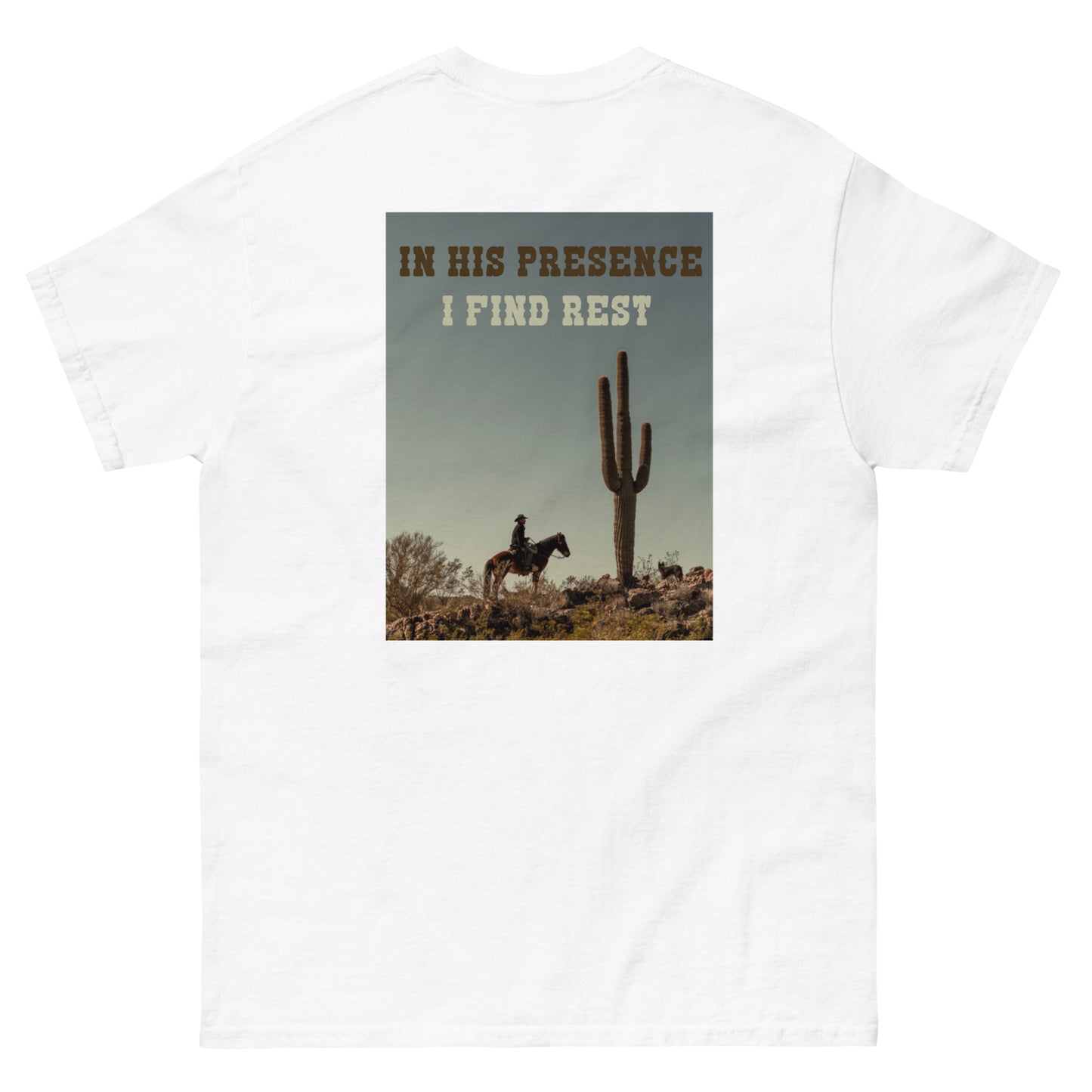 IN HIS PRESENCE I FIND REST TEE