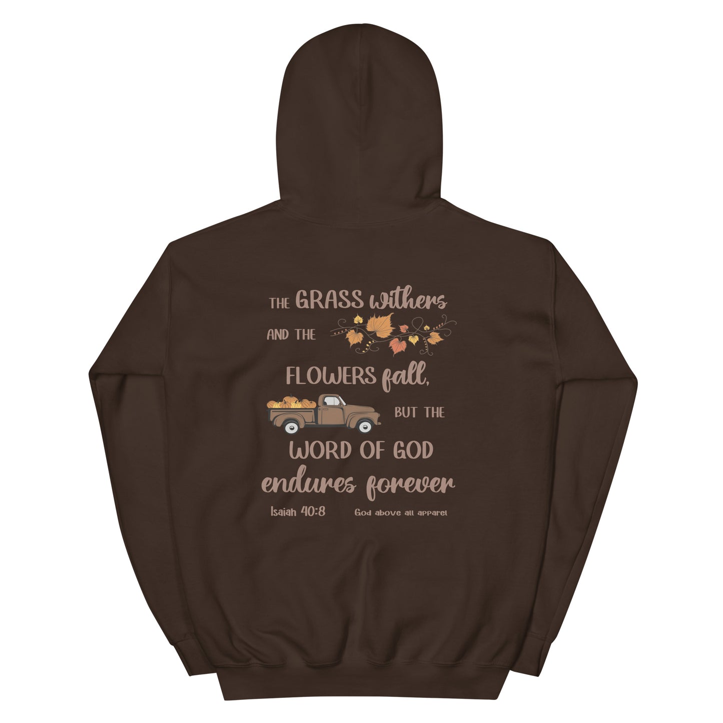 ISAIAH 40:8 FALL HOODIE