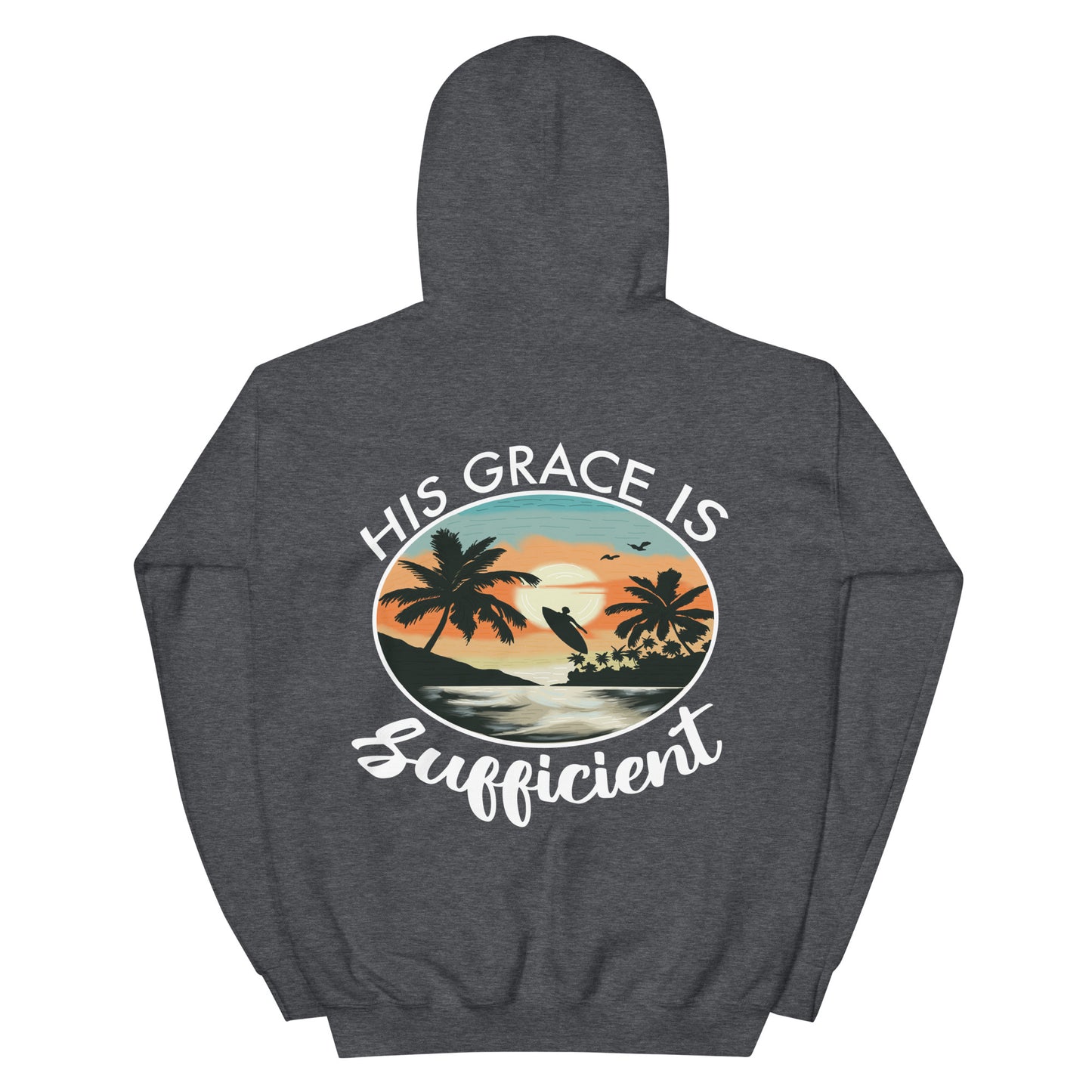 HIS GRACE IS SUFFICIENT HOODIE