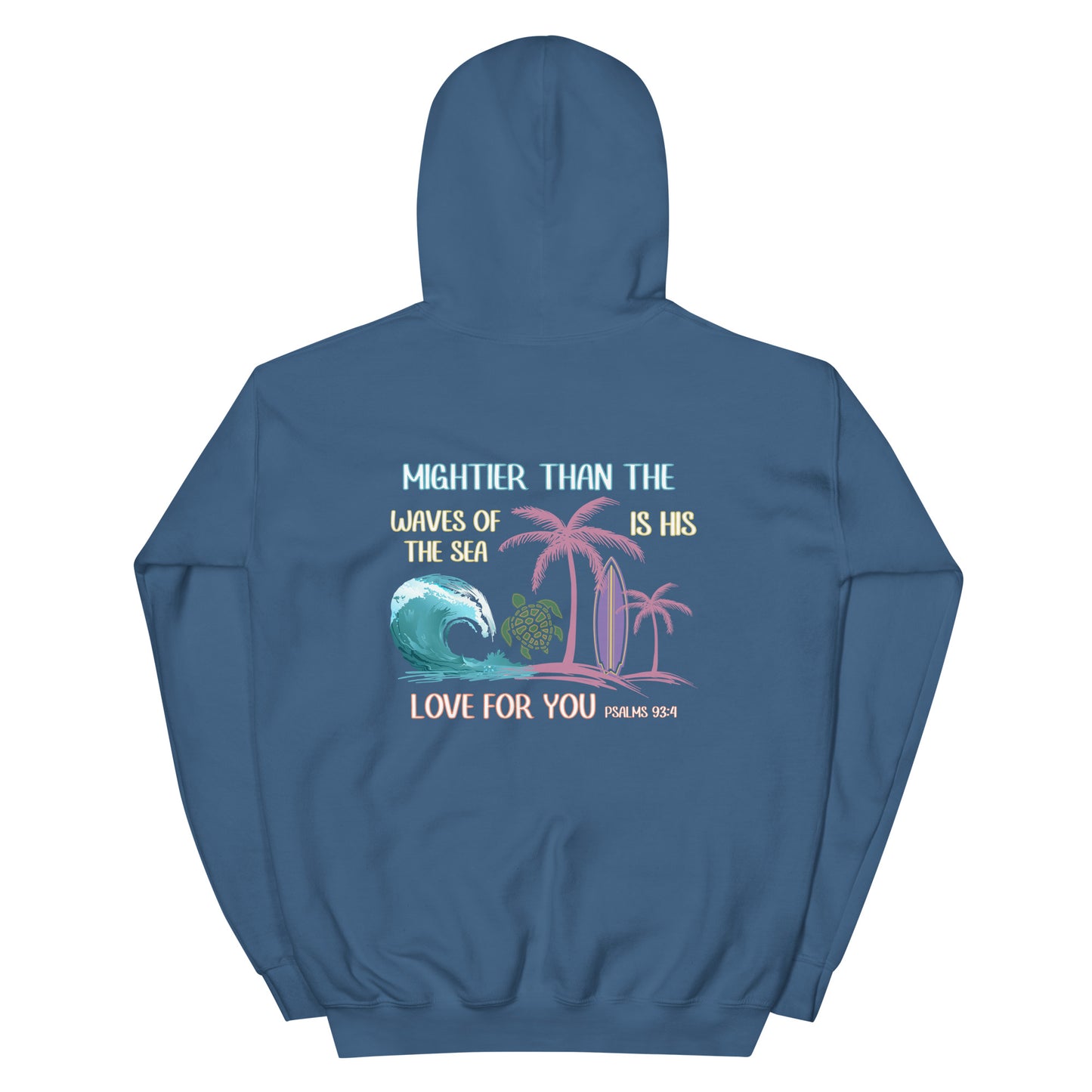 MIGHTIER THAN THE WAVES HOODIE