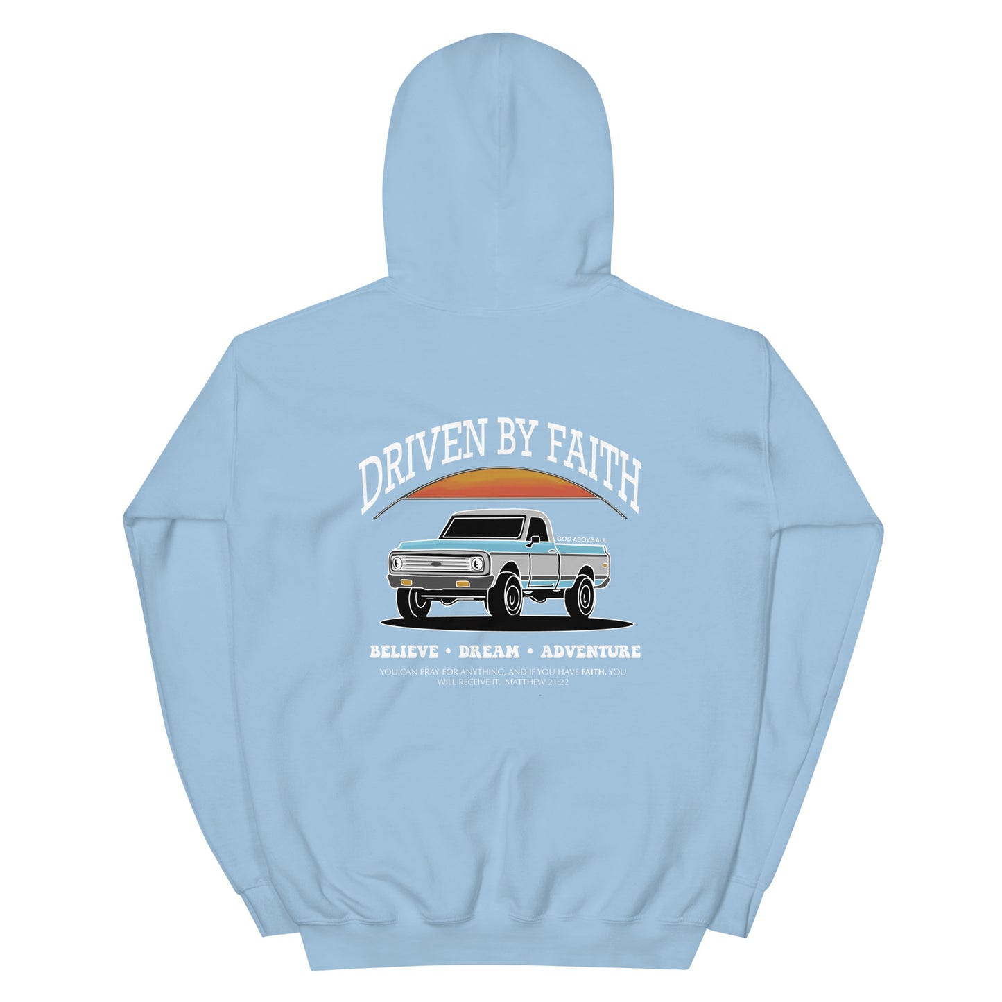 DRIVEN BY FAITH HOODIE