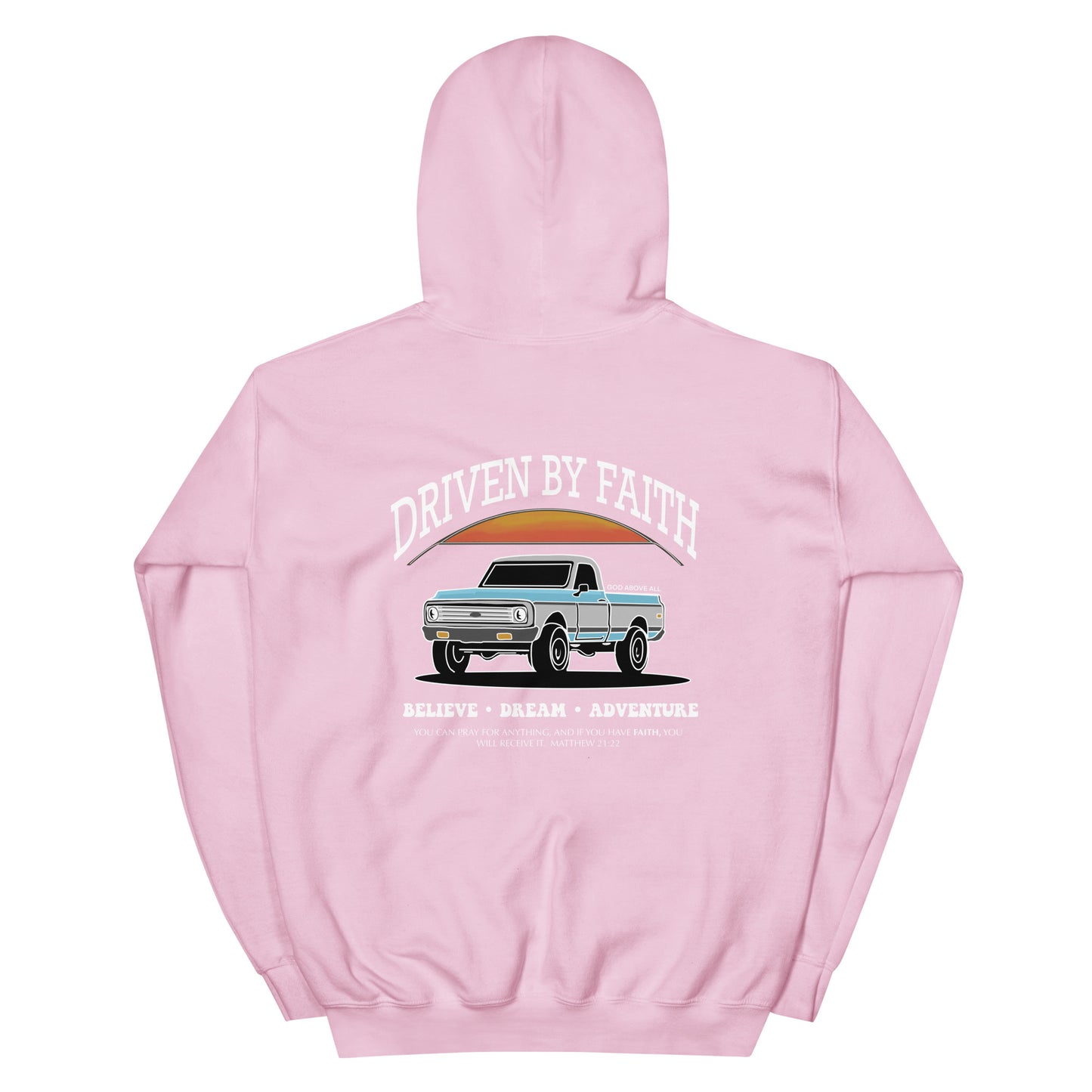 DRIVEN BY FAITH HOODIE