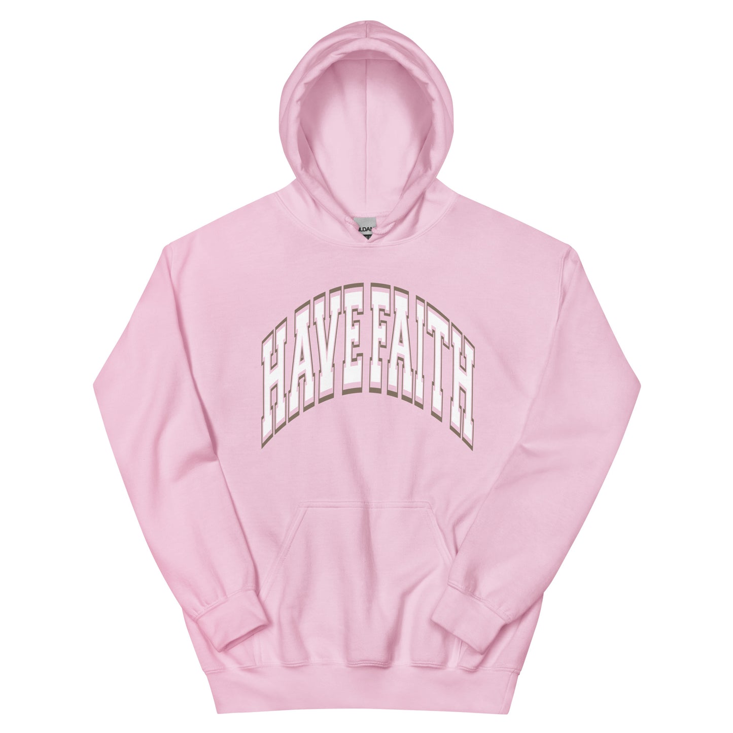 HAVE FAITH HOODIE