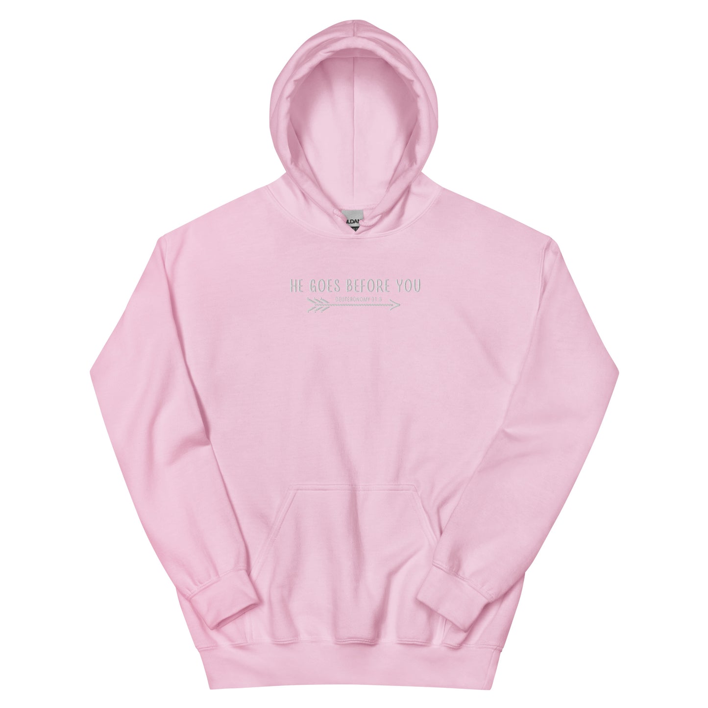 HE GOES BEFORE YOU HOODIE (EMBROIDERED)