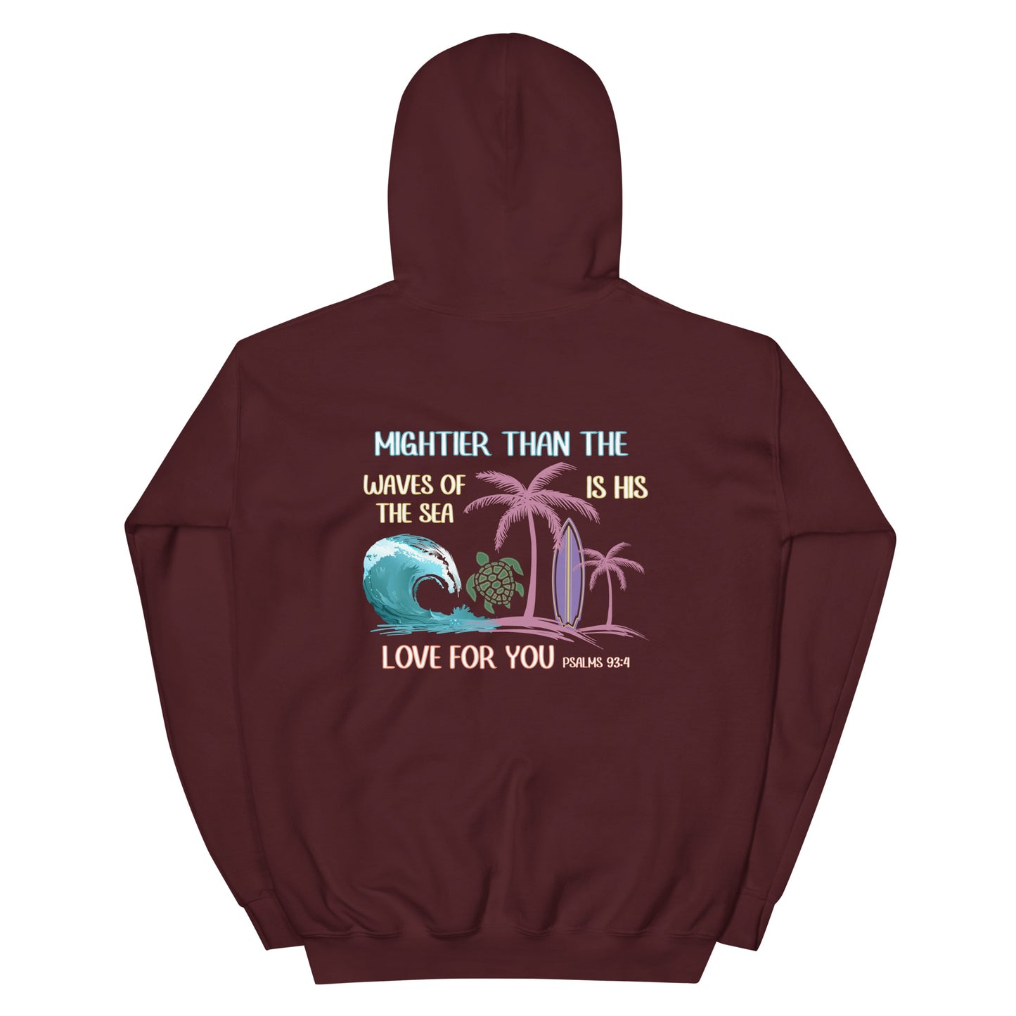 MIGHTIER THAN THE WAVES HOODIE