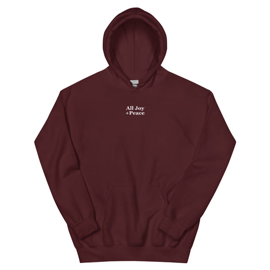 ALL JOY + PEACE HOODIE