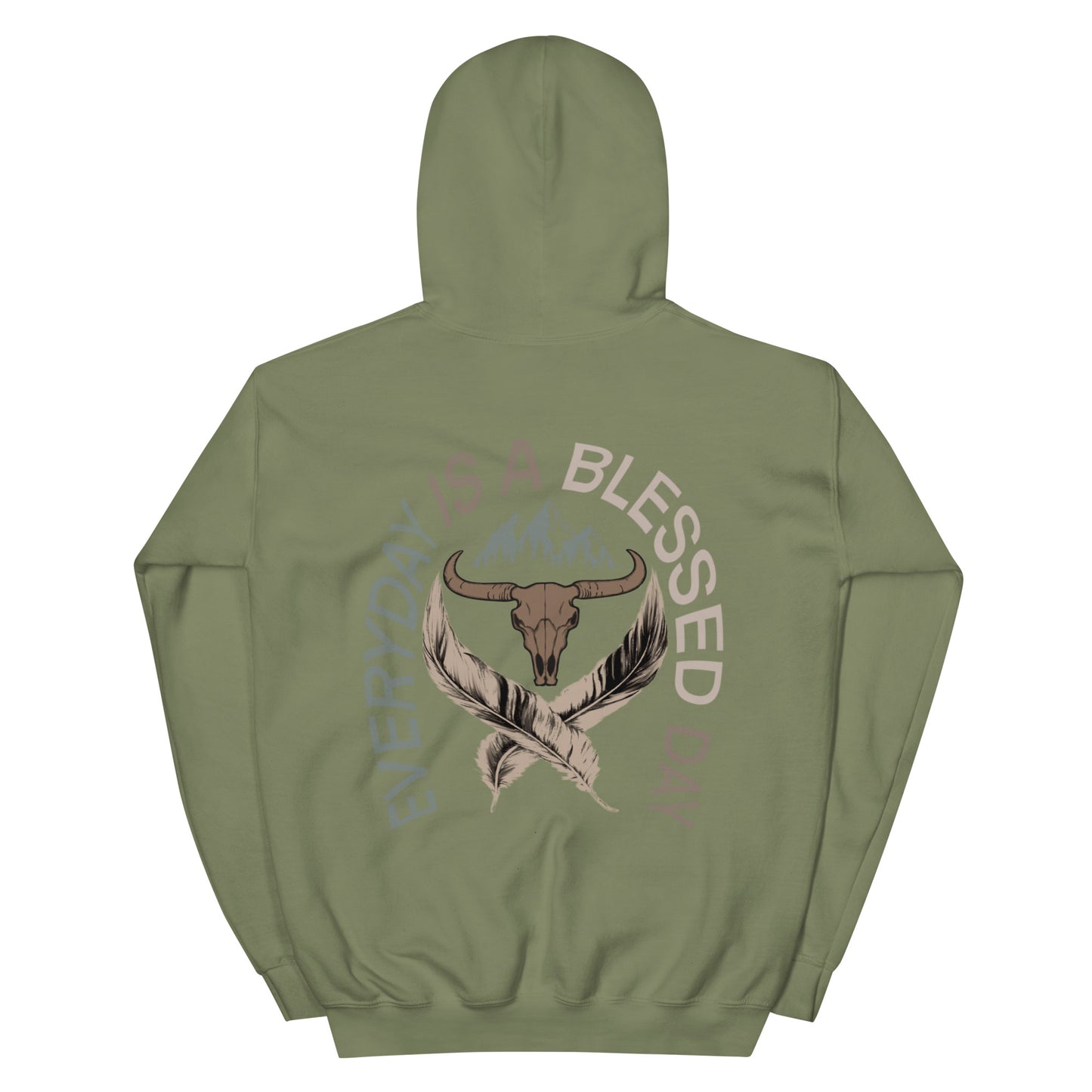 EVERYDAY IS A BLESSED DAY HOODIE