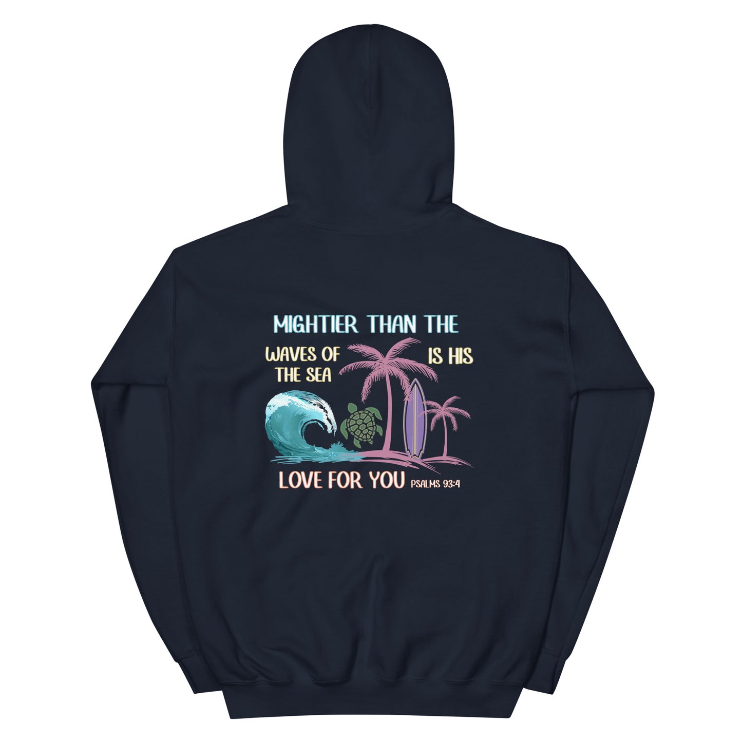 MIGHTIER THAN THE WAVES HOODIE