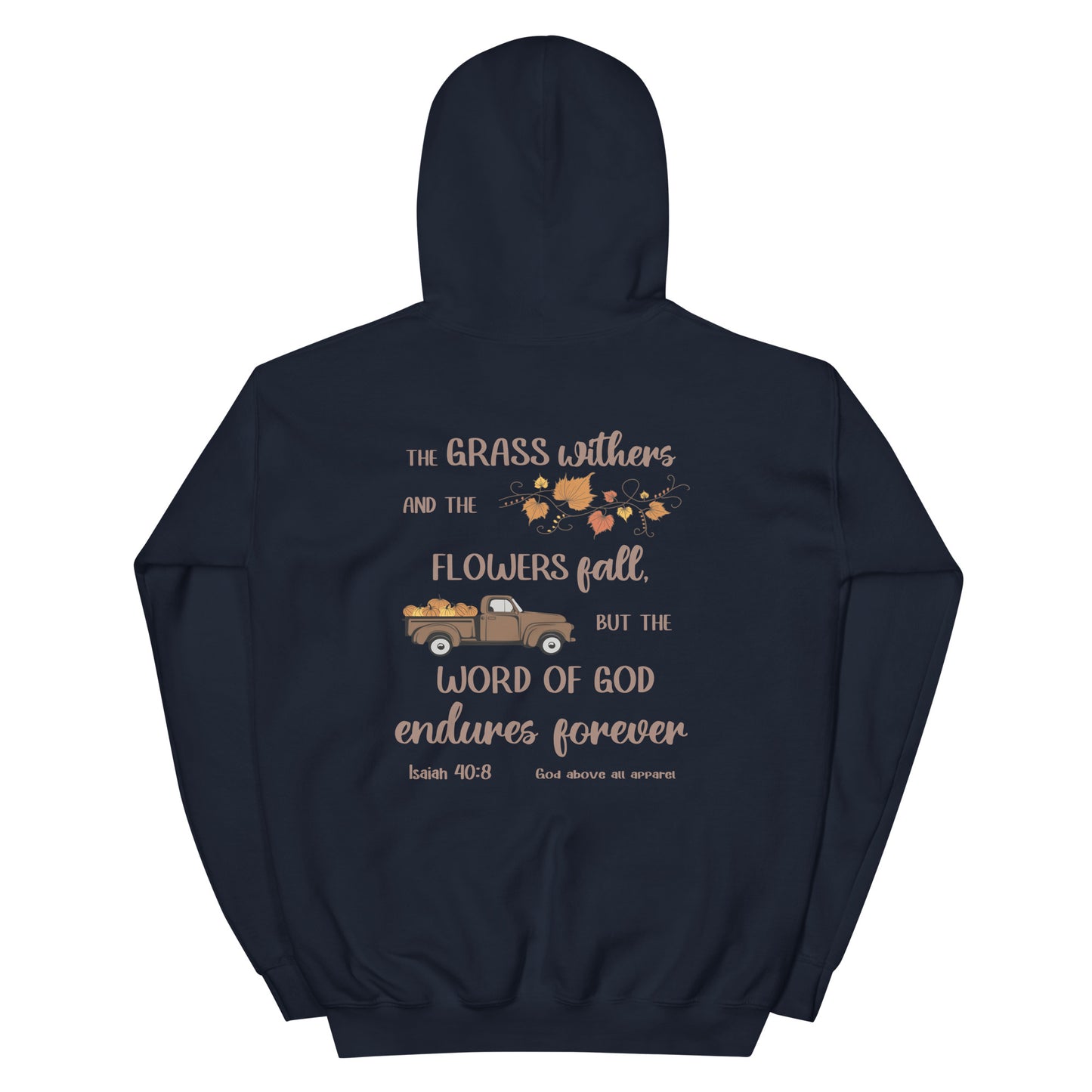 ISAIAH 40:8 FALL HOODIE