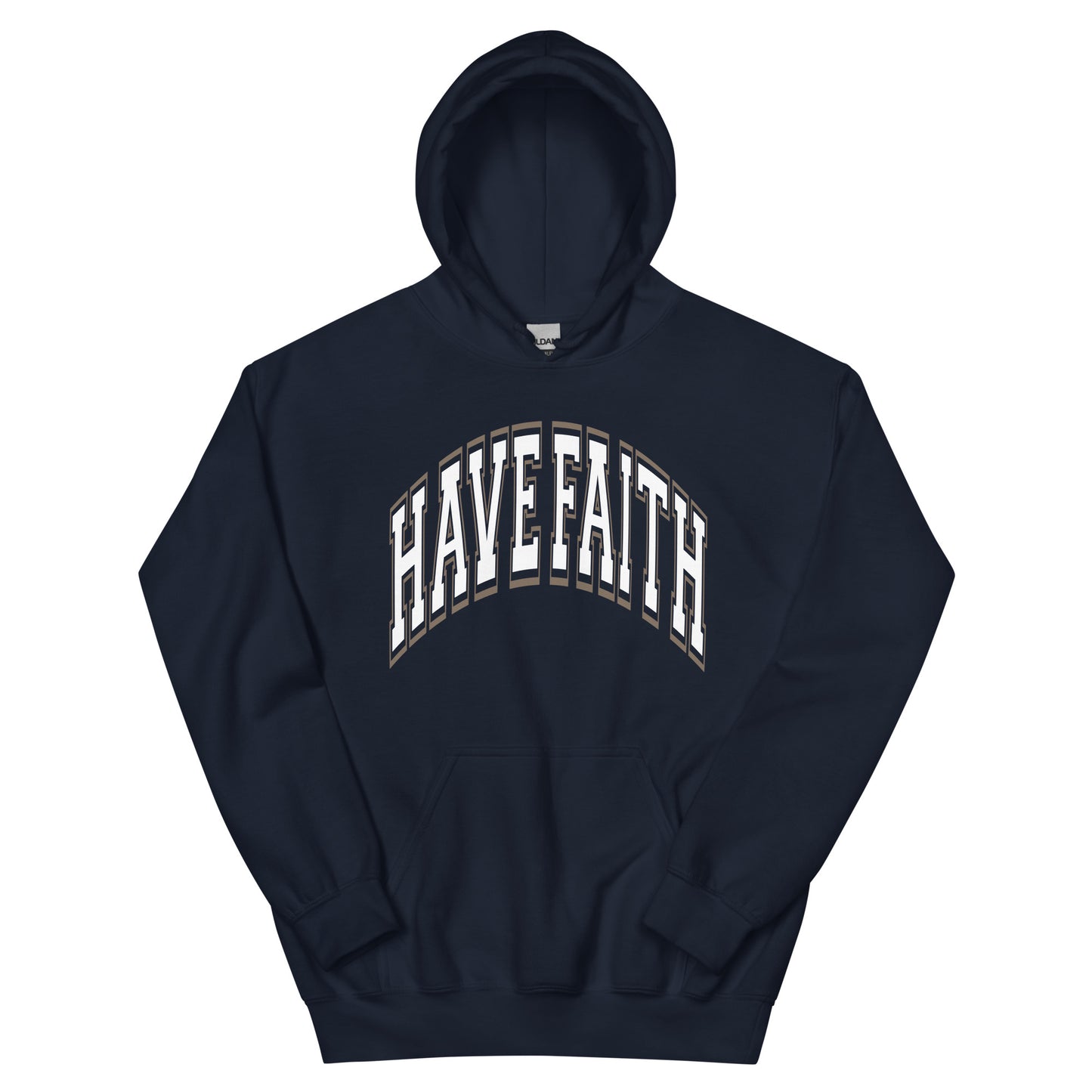 HAVE FAITH HOODIE